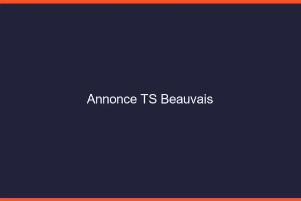 Annonce TS Beauvais
