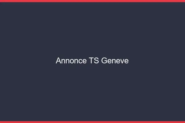 Annonce TS Genève