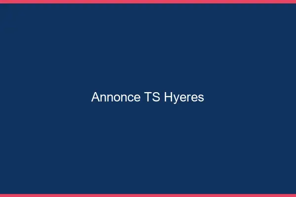 Annonce TS Hyères