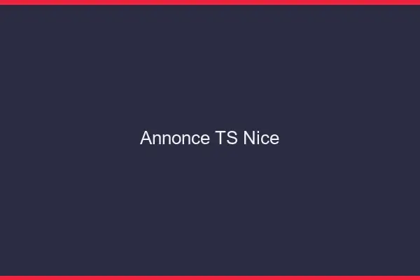 Annonce TS Nice
