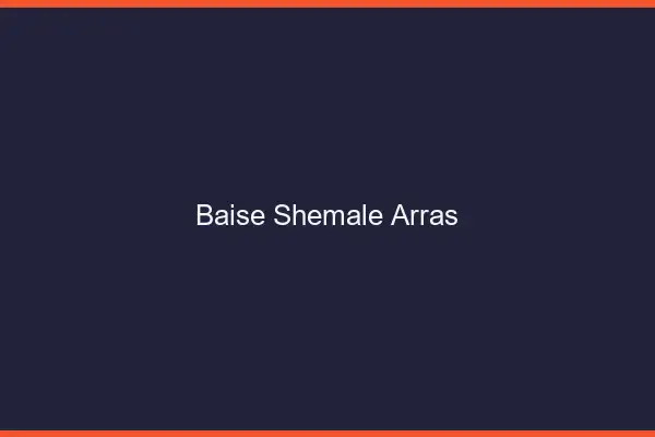 Baise shemale Arras