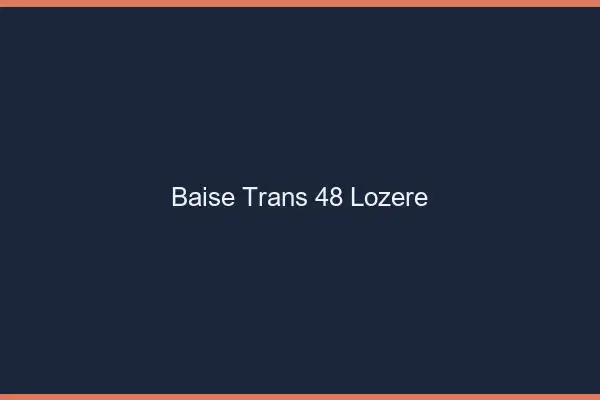 Baise trans 48 lozère