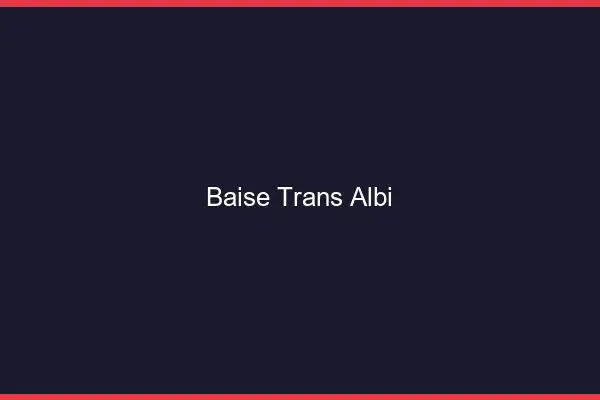 Baise trans Albi