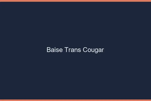 Baise trans cougar