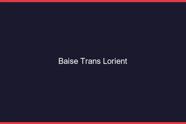 Baise trans Lorient