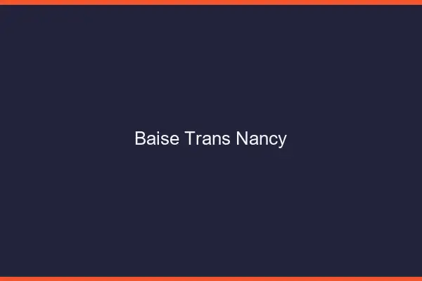 Baise trans Nancy