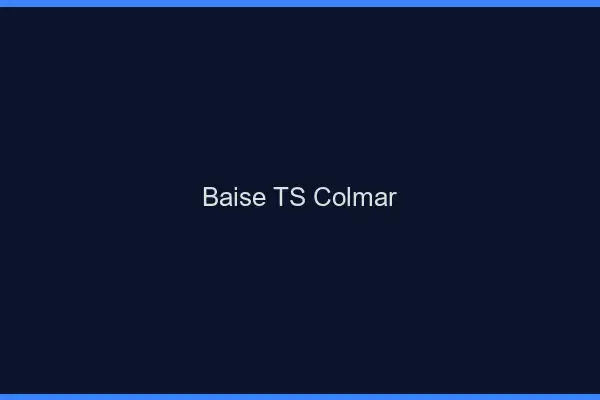 Baise TS Colmar