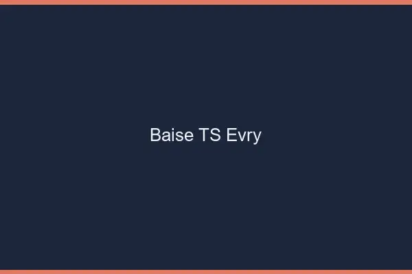 Baise TS Évry