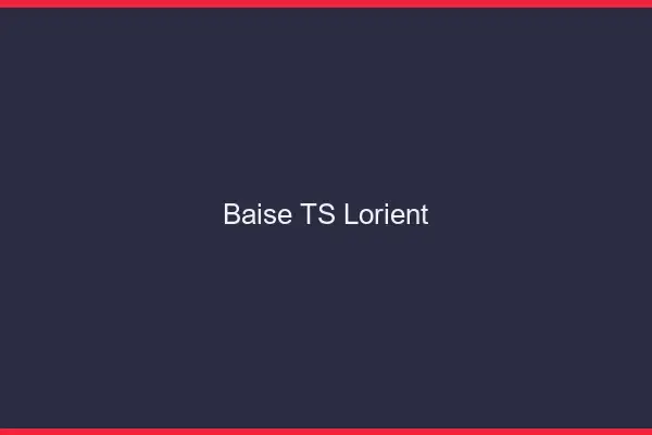 Baise TS Lorient