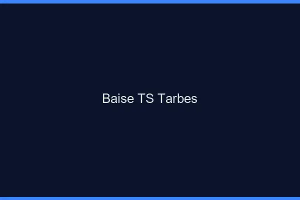 Baise TS Tarbes