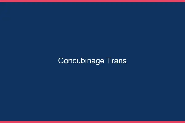 Concubinage trans