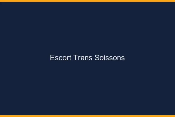 Escort trans Soissons