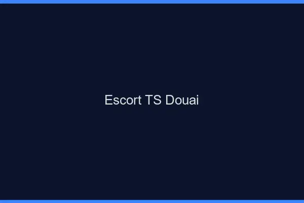Escort TS Douai