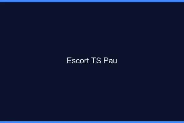 Escort TS Pau
