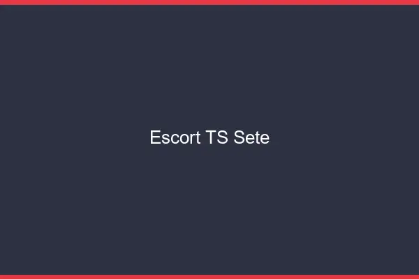 Escort TS Sète