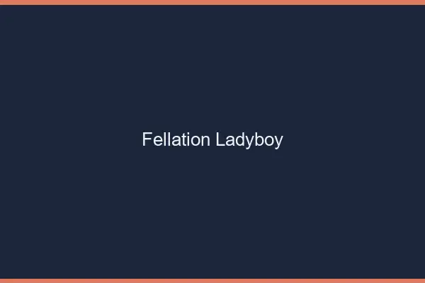 Fellation ladyboy