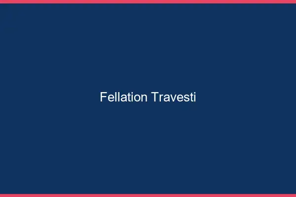 Fellation travesti