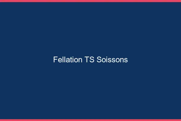 Fellation TS Soissons
