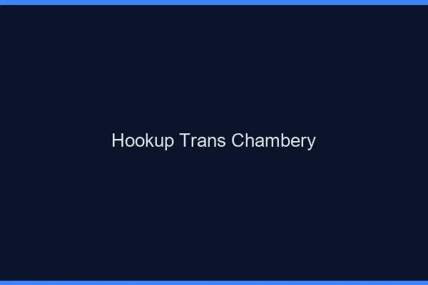 Hookup trans Chambéry