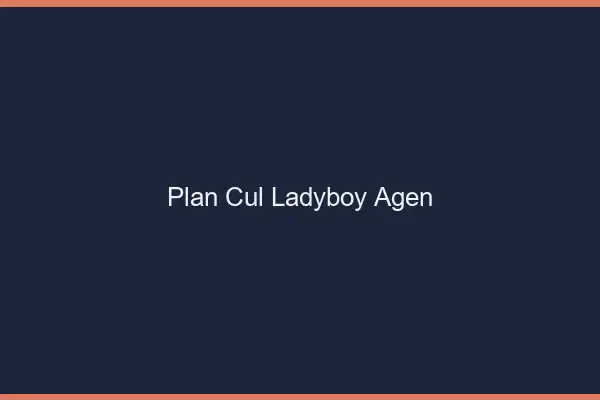 Plan cul ladyboy Agen