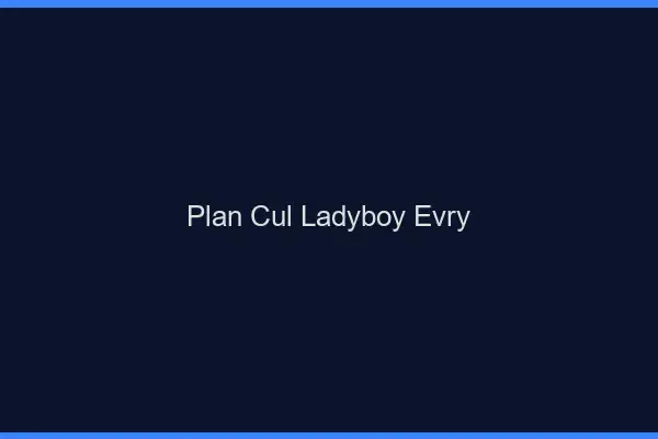 Plan cul ladyboy Évry