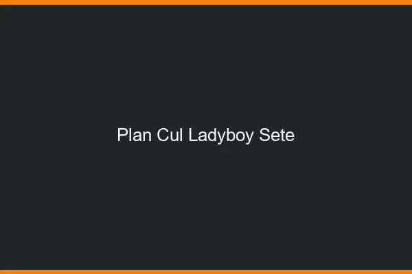 Plan cul ladyboy Sète