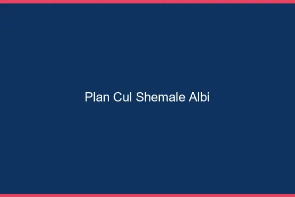 Plan cul shemale Albi