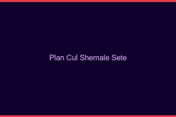 Plan cul shemale Sète