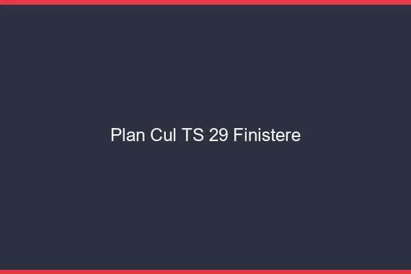 Plan cul TS 29 finistère