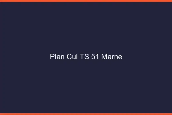 Plan cul TS 51 marne