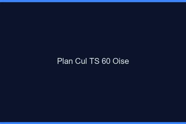 Plan cul TS 60 oise