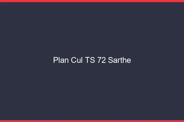 Plan cul TS 72 sarthe