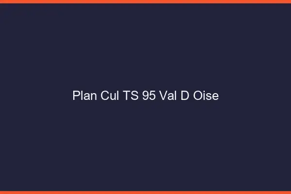 Plan cul TS 95 val-d'oise