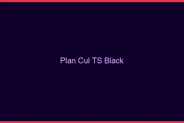 Plan cul TS black