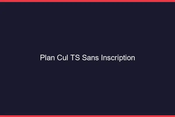 Plan cul TS sans inscription