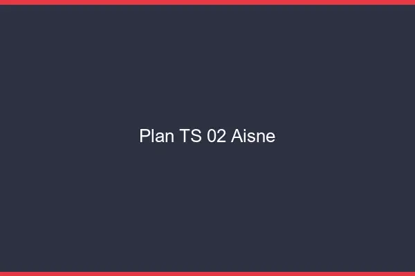 Plan TS 02 aisne