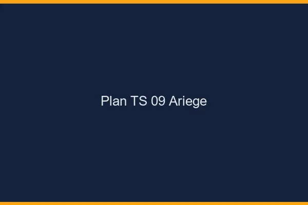 Plan TS 09 ariège