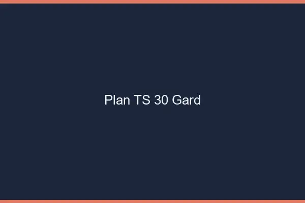 Plan TS 30 gard