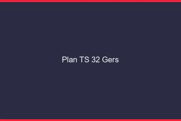Plan TS 32 gers