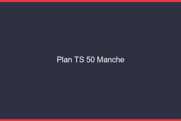 Plan TS 50 manche