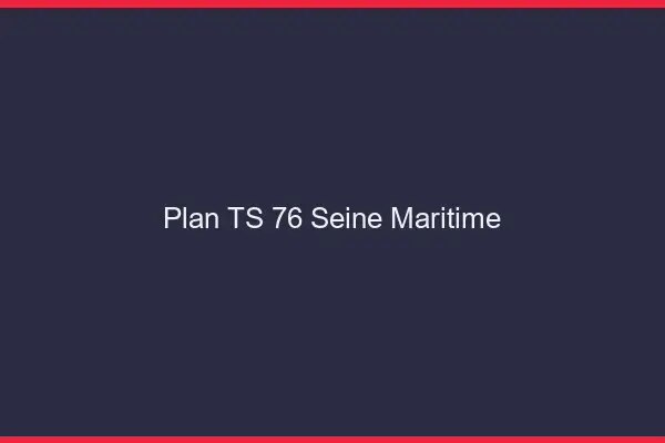 Plan TS 76 seine-maritime