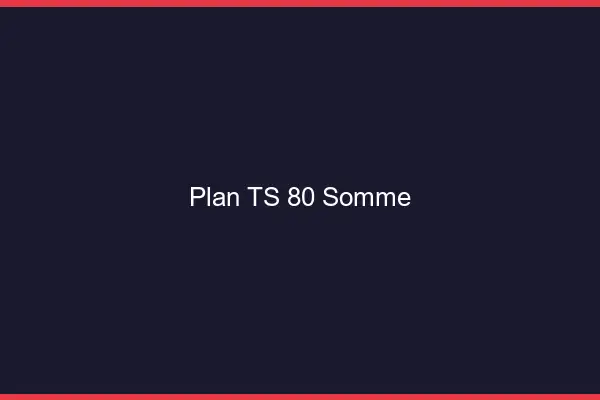 Plan TS 80 somme