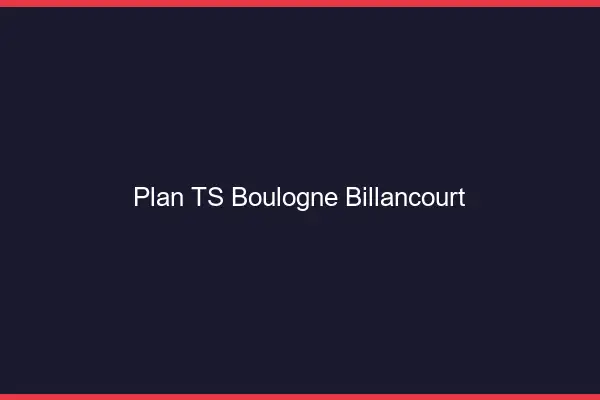 Plan TS Boulogne-Billancourt