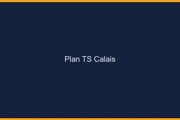 Plan TS Calais