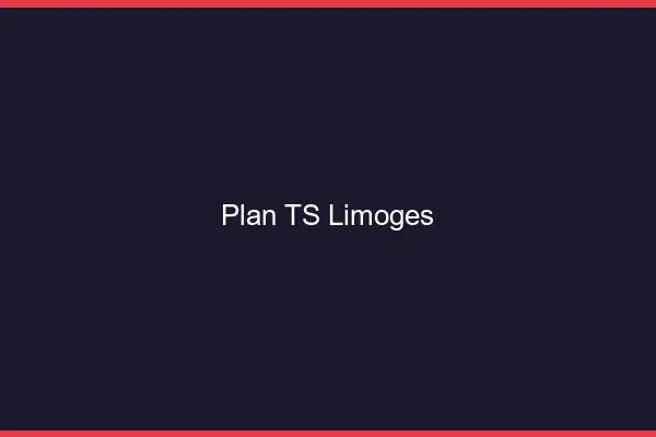 Plan TS Limoges