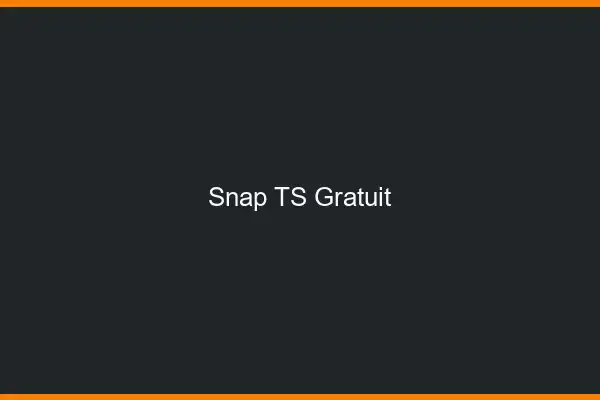 Snap TS gratuit