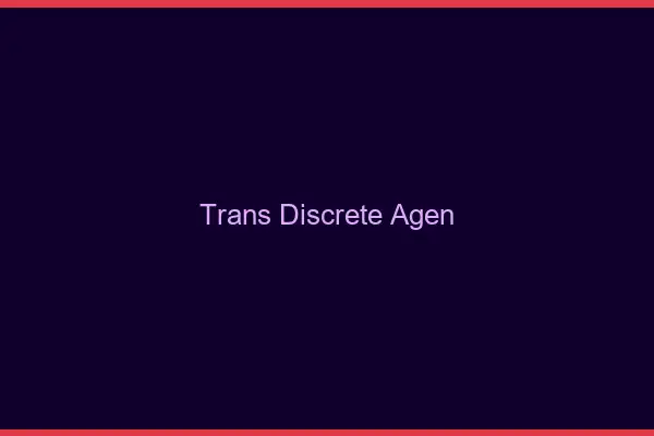 Trans discrète Agen