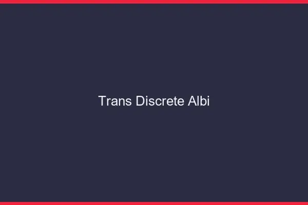 Trans discrète Albi