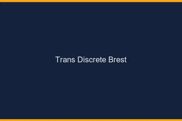 Trans discrète Brest