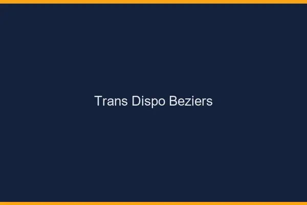 Trans dispo Béziers